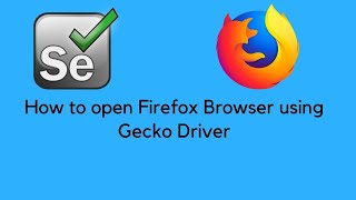 how to launch firefox browser using selenium webdriver