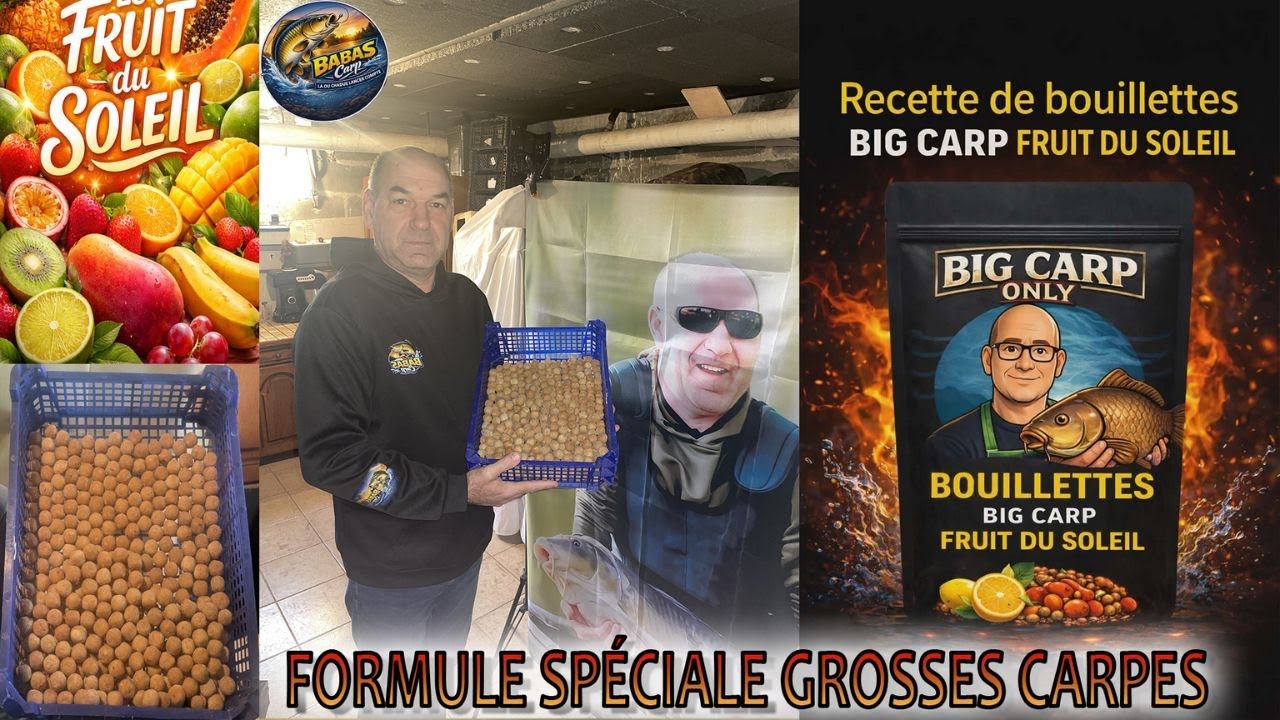 BOUILLETTE MAISON - FRUIT DU SOLEIL BIG CARP (RECETTE COMPLÈTE !)