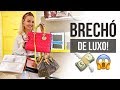 Brechó de LUXO: Tour! | Layla Monteiro