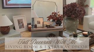 FALL DECORATE WITH ME | LIVING ROOM FALL STYLING | COZY ENTRYWAY DECOR | FALL DECORATING IDEAS 🍂