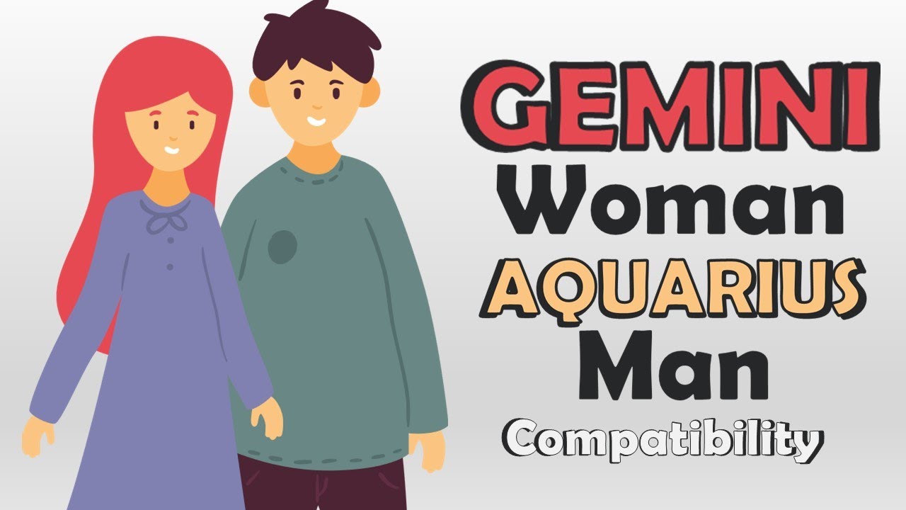Gemini Woman And Aquarius Man Compatibility YouTube Gemini Woman And Aquarius Man Compatibility YouTube