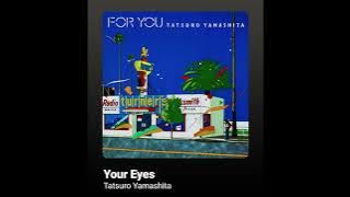 Your Eyes - Tatsuro Yamashita (Remastered)
