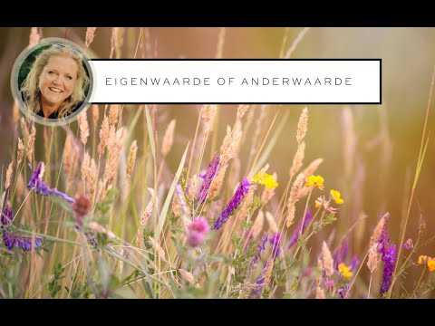 Video: Eigenwaarde Aangewakkerd Door Anderen