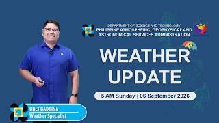 Public Weather Forecast issued at 5:00 AM | September 6, 2026 - Sunday