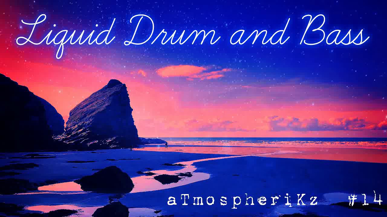 Liquid Drum and Bass & Dark Drum and Bass Mix