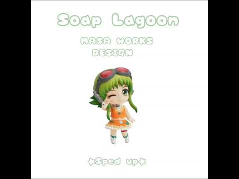 Soap Lagoon - MASA WORKS DESIGN ☆~Sped up~☆