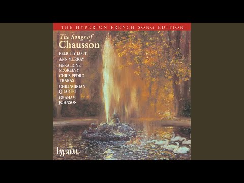 Chausson: 7 Mélodies, Op. 2: No. 6, Hébé