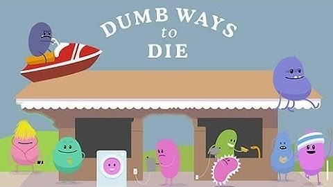 Dumb ways die 1 Android gameplay Games plays walkthrough HD iOS part 2