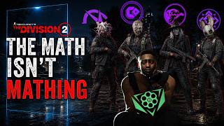 The Division 2 has a Serious Math Problem…