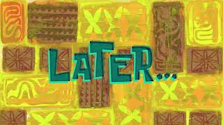 Later... | Spongebob Time Card #183