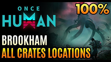 Once Human - Brookham Crates - All Mystical Armor Weapon Chests Locations