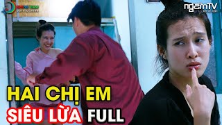 Ông Anh Mê Gái Bị Hai Chị Em Siêu Lừa Bắt Bài Hết Đường Thoát | Tập Full | Shine TV