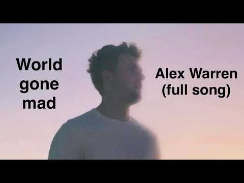 Alex Warren - World gone mad (full song)
