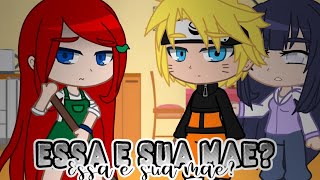 Essa é a sua mãe? {Naruto/Akatsuki Meme❤️💛} •||FT: Kushina, Naruto e Hinata||•