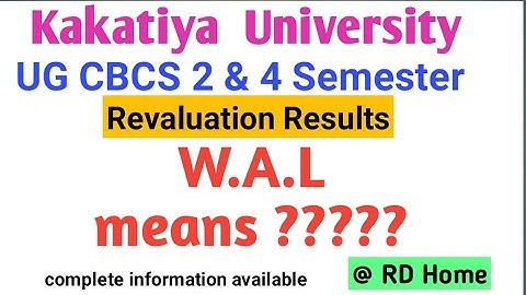 KU Degree 2/4 semester June 2022 Revaluation results II WAL means