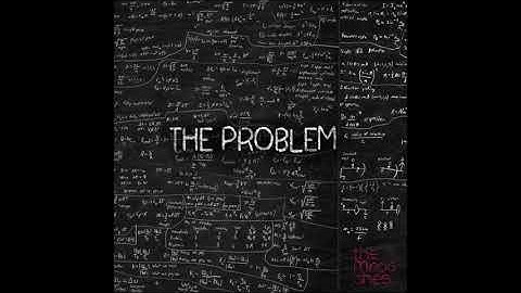The Mapaches - The Problem