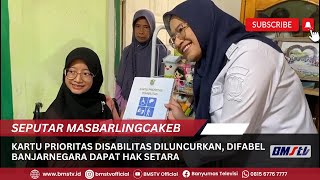 Kartu Prioritas Disabilitas Diluncurkan Difabel Banjarnegara Dapat Hak Setara