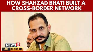Shahzad Bhati Under Scanner As India Probes Alleged Cross-Border Network And Security Links | N18V