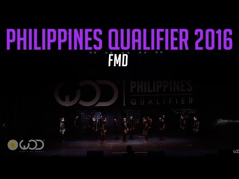 FMD | World of Dance Philippines Qualifier 2016 | #WODPH16