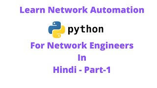 Python For Network Engineer Part-1 In Hindi