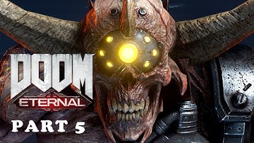 Doom Eternal Gameplay Walkthrough Part 5 | The Doom Hunter Arrives
