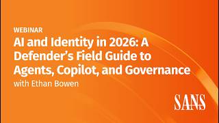 AI and Identity in 2026: A Defenders Field Guide to Agents Copilot and Governance
