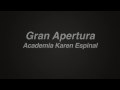 Nuevas Instalaciones de la Academia Karen Espinal (1ra parte)