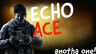 Echo ACE before the Buff