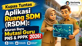 Download Lagu A Deep Dive into the Ruang SDM (RSDM) App: New 2026 Rules for PNS & PPPK Teacher Transfers!