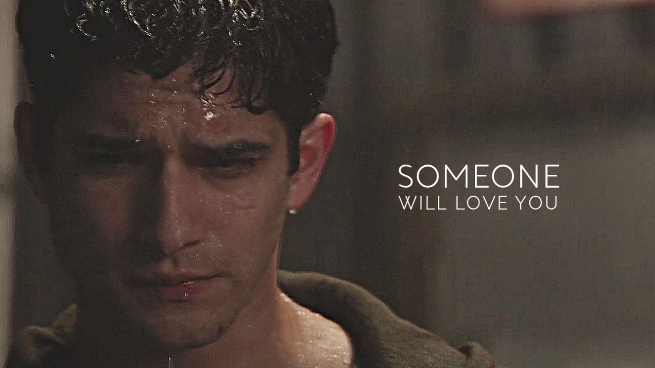 Scott McCall | Someone Will Love You