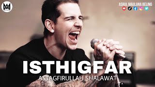 M. Shadows - Istighfar Shalawat Astagfirullah