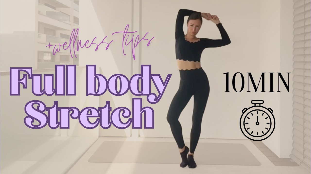 Daily Full Body Stretch Routine 10 Min. Full Body Stretch | Daily Routine for Flexibility, Mobility ...
