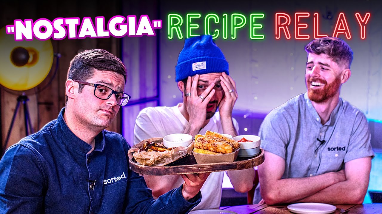 NOSTALGIA Recipe Relay Challenge | Pass it On S2 E22 | SORTEDfood | Sorted Food