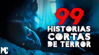99 Historias Cortas de Terror (Mas de 4 Horas de historias de terror cortas) | MundoCreepy