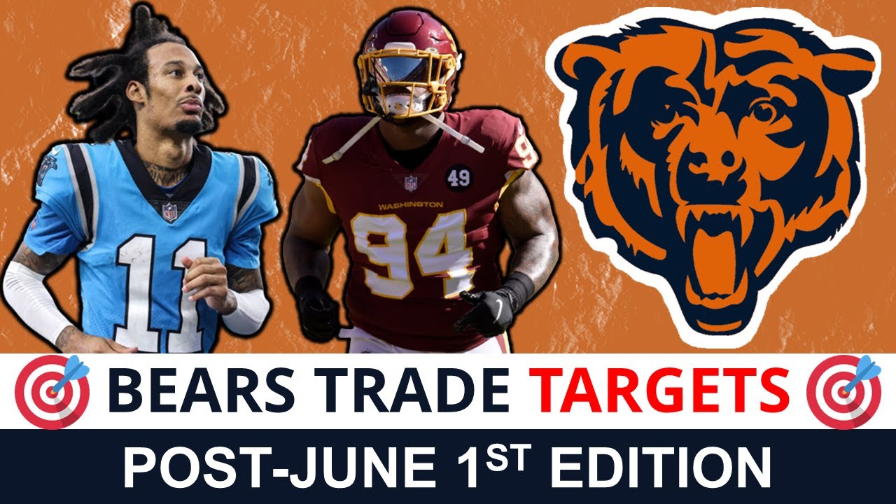 Chicago Bears Trade Rumors Top 5 NFL Trade Targets Post June 1, Ft