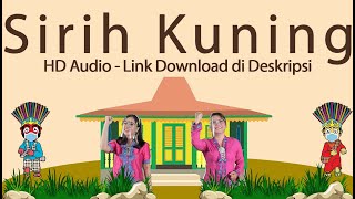 SIRIH KUNING - HD Audio