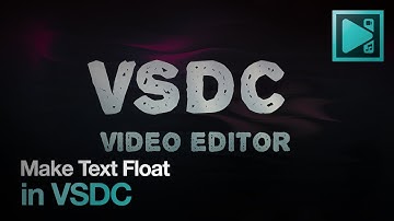 Floating Text Effect in VSDC Video Editor