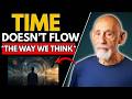 Time Doesn’t Flow — The Mind-Bending Truth Scientists Can’t Ignore
