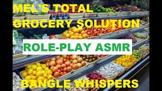 ASMR MEL’S TOTAL GROCERY SOLUTION||ASMR ROLE-PLAY AS A GROCER||GROCERY STORE OWNER||BANGLE WHISPERS screenshot 4