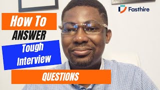 How to Answer Tough Interview Questions During an Interview toughinterviewquestions