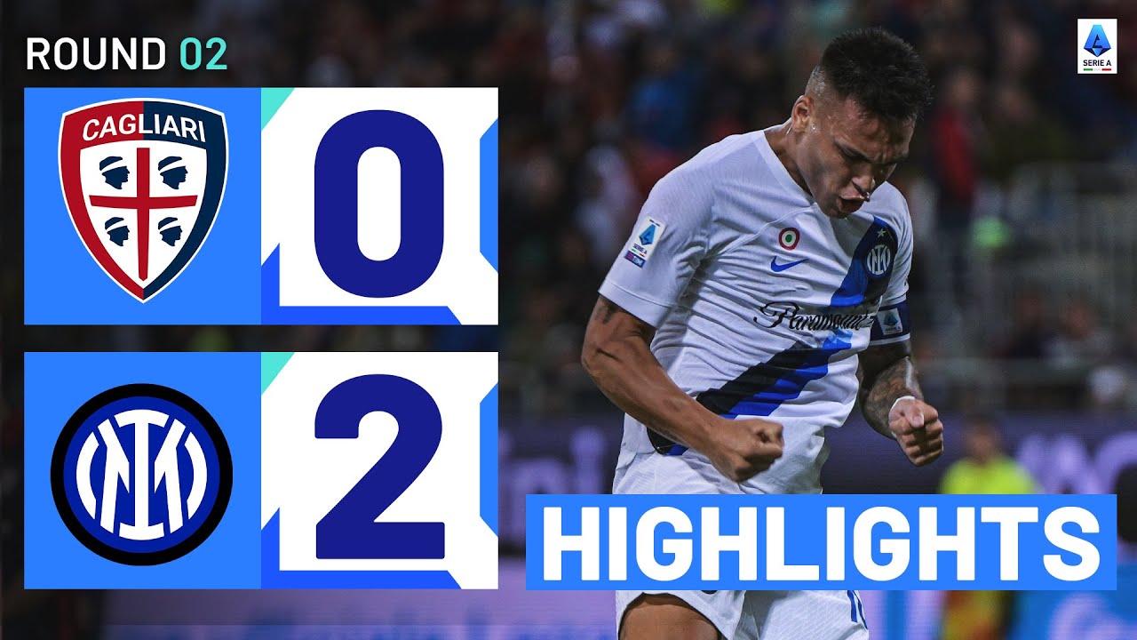 Cagliari-Inter 0-2 | Lautaro strikes in Nerazzurri away win: Goals & Highlights | Serie A 2023/24