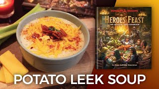 Heroes' Feast: Leek Potato Soup