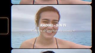 Radikl - Sin ti (Canción de una historia infinita∞) chords