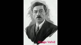 Vahid Qədim - Əliağa Vahid Resimi