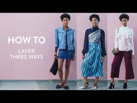 How to Layer Three Ways | Nordstrom