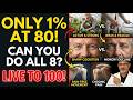 If you are 70-80 years old and can still do the following 8 things, you are a rare gem!