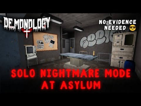 Demonology - Solo Nightmare Mode at Asylum (Gameplay Walkthrough, No Commentary)
