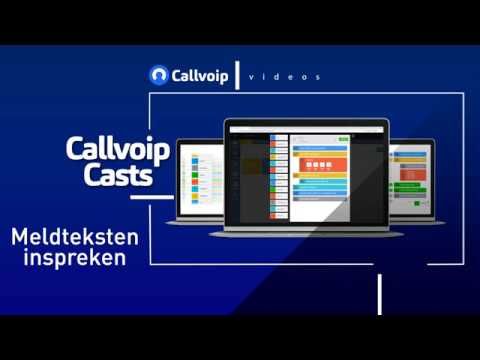 Callvoip instruction casts: Hoe spreek ik een meldtekst in?