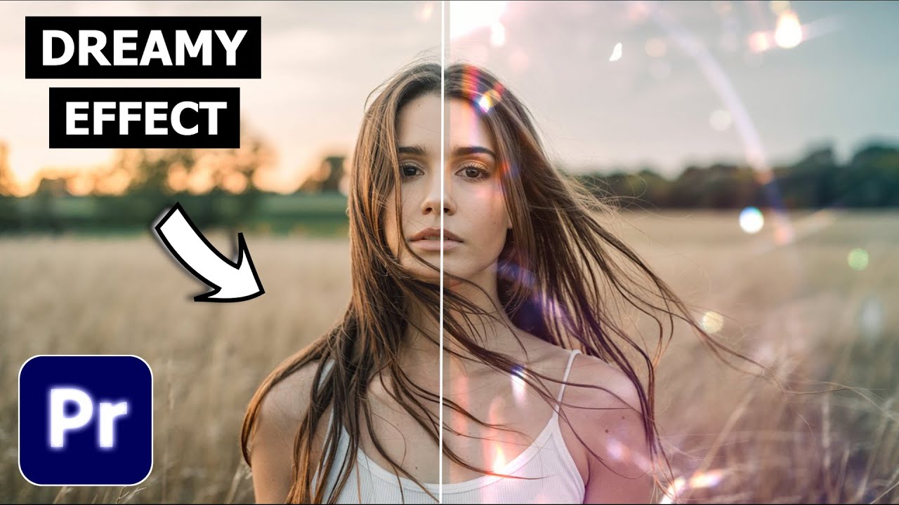 How To Create Dreamy Effect in Premiere Pro Dreamy Glow Effect