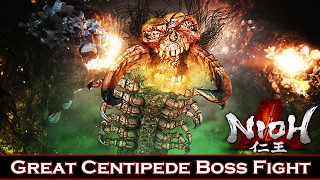 Nioh - Great Centipede Boss Fight